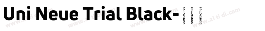 Uni Neue Trial Black字体转换
